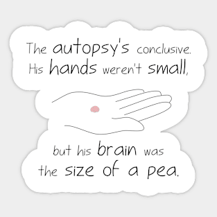 The Autopsy's Conclusive Sticker